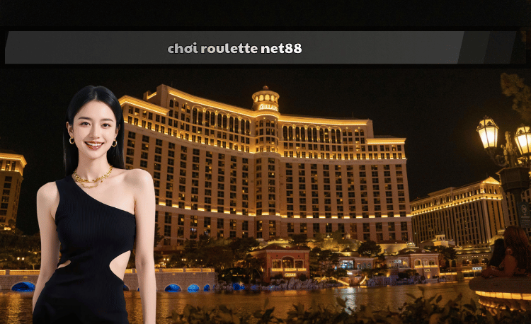 Chơi roulette Net88
